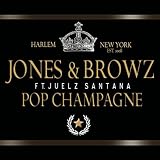 Pop Champagne [Explicit]