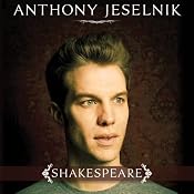 Shakespeare | [Anthony Jeselnik]