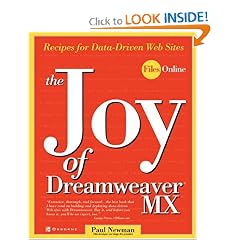 The Joy of Dreamweaver MX: Recipes for Data-Driven Web Sites