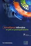 Surveillance infirmi�re en pr� et postop�ratoire