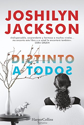 Distinto a todos (Narrativa) (Spanish Edition)