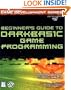 Beginner's Guide to DarkBASIC Game Programming (Premier Press Game Development)