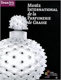 Mus&eacute;e international de la parfumerie de Grasse