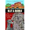 Blut & Barolo: Ein Hundekrimi aus dem Piemont (Ein Niccol�-und-Giacomo-Krimi)