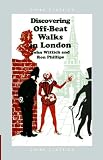 Discovering Off-beat Walks in London (Shire Discovering)