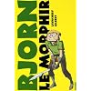 Bjorn le Morphir, Tome 1 :