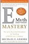 E-Myth Mastery: The Seven Essential Disciplines for Building a World Class Company