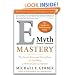 E-Myth Mastery: The Seven Essential Disciplines for Building a World Class Company