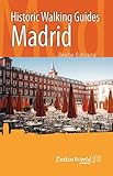Historic walking guides. Madrid