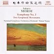 Moroi: Symphony No. 3, Op. 25 / Sinfonietta, Op. 24 / Two Symphonic Movements, Op. 22