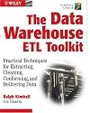 The Data Warehouse ETL Toolkit: Practical Techniques for Extracting, Cleanin
