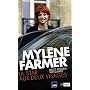 Mylène Farmer : La star aux deux visages
