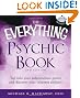 The Everything Psychic Book, 2nd Edition, with CD: Tap into your subconscious power and discover your inherent abilities (Everything (New Age))
