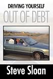 Driving Yourself Out Of Debt