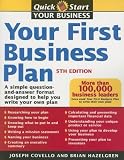 Your First Business Plan: A Simple Question-And-Answer Format Designed to Help You Write Your Own Plan [YOUR 1ST BUSINESS PLAN 5/E]