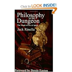 Philosophy In the Dungeon, The Magic of Sex & Spirit