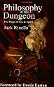 Philosophy In the Dungeon, The Magic of Sex & Spirit