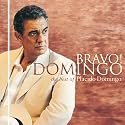 Bravo Domingo: The Best of Plácido Domingo