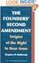 The Founders' Second Amendment: Origins of the Right to Bear Arms