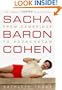 Sacha Baron Cohen: The Unauthorized Biography: From Cambridge to Kazakhstan