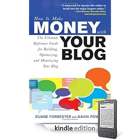 How to Make Money with Your Blog: The Ultimate Reference Guide for Building, Optimizing, and Monetizing Your Blog (How to Make . . .)