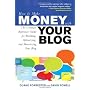 How to Make Money with Your Blog: The Ultimate Reference Guide for Building, Optimizing, and Monetizing Your Blog (How to Make . . .)