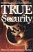 True Security: Rethinking American Social Insurance (The Institution for Social and Policy St)