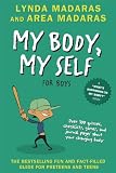 My Body, My Self for Boys, Revised Third Edition (What's Happening to My Body?)