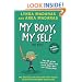 My Body, My Self for Boys, Revised Third Edition (What's Happening to My Body?)