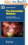 The Interstellar Medium (Astronomy an...
