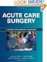 Acute Care Surgery: A Guide for General Surgeons