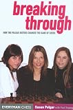 Breaking Through: How the Polgar Sisters Changed the Game of Chess (Everyman Chess) by Susan Polgar, Paul Truong