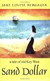 Sand Dollar: a tale of old Key West
