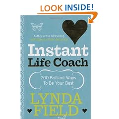 Instant Life Coach: 200 Brilliant Ways to be Your Best