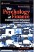 The Psychology of Finance, Revised Edition