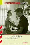 Interpretationshilfe Deutsch: Der Vorleser - Interpretationen Deutsch. - Bernhard Schlink, Michaela Egbers