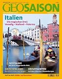 Produkt-Bild: Geo Saison Italien - Die magischen Drei: Venedig-Mailand-Palermo: Nostalgie: Mit dem Goggo um die Welt. Griechenland: Das Gl&uuml;ck hinter den Bergen. ... Auf den sch&ouml;nsten Fl&uuml;ssen Europas: 10/07
