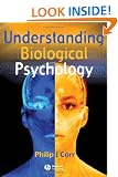 Understanding Biological Psychology (Basic Psychology)