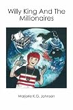 Willy King And The Millionaires