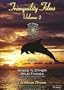 Tranquility Films Volume 2 - Double Feature: "Caribbean Dream" and "Wings 'n Other Wild Things"