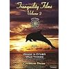 Tranquility Films Volume 2 - Double Feature: "Caribbean Dream" and "Wings 'n Other Wild Things"
