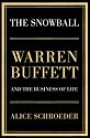 The Snowball: Warren Buffett and the Business of Life