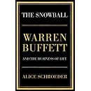 The Snowball: Warren Buffett and the Business of Life