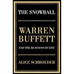 The Snowball: Warren Buffett and the Business of Life