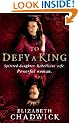 To Defy A King