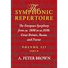 The Symphonic Repertoire, Volume III, Part B: The European Symphony from ca. 1800 to ca. 1930: Great Britain, Russia, and France