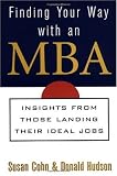 Buy : Finding Your Way with an MBA: Insights from Those Landing Their Ideal Jobs
