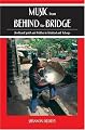 Music from behind the Bridge: Steelband Aesthetics and Politics in Trinidad and Tobago