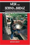 Music from behind the Bridge: Steelband Aesthetics and Politics in Trinidad and Tobago