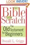 The Bible from Scratch: The Old Testament for Beginners